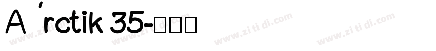 Arctik 35字体转换